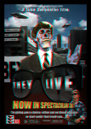 They_Live_3d_poster_by_smalltownhero